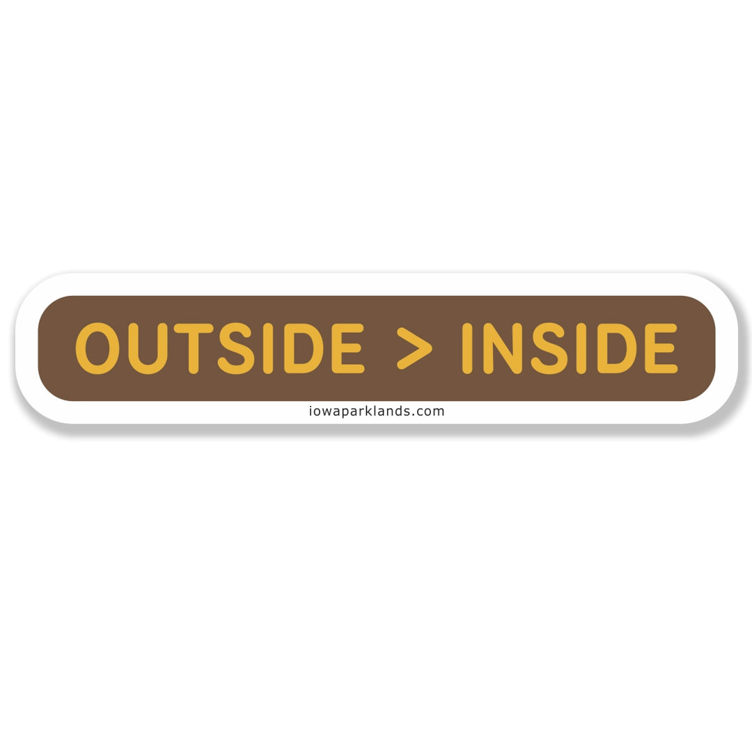 Outside is Greater Than Inside Sticker